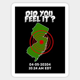 Did YOU Feel It? 04-05-2024 New Jersey Earthquake Sticker